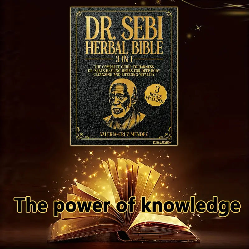 Dr Sebi's Bible Of Natural Remedies: The Complete Collection Of Dr. Sebi's Alkaline Herbs